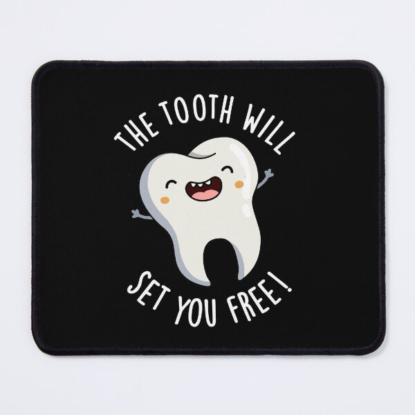 Item preview, The Tooth Will Set You Free Funny Dental Puns (Dark BG) designed and sold by punnybone.
