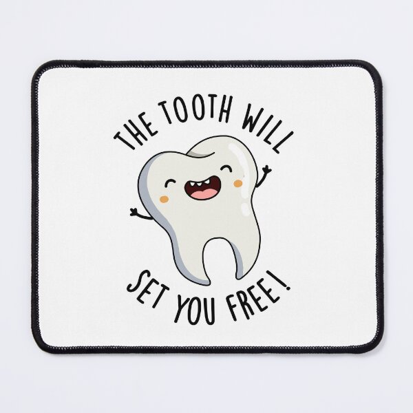 Item preview, The Tooth Will Set You Free Funny Dental Puns designed and sold by punnybone.