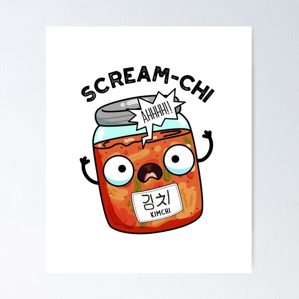 Item preview, Scream-chi Funny Kimchi Puns designed and sold by punnybone.
