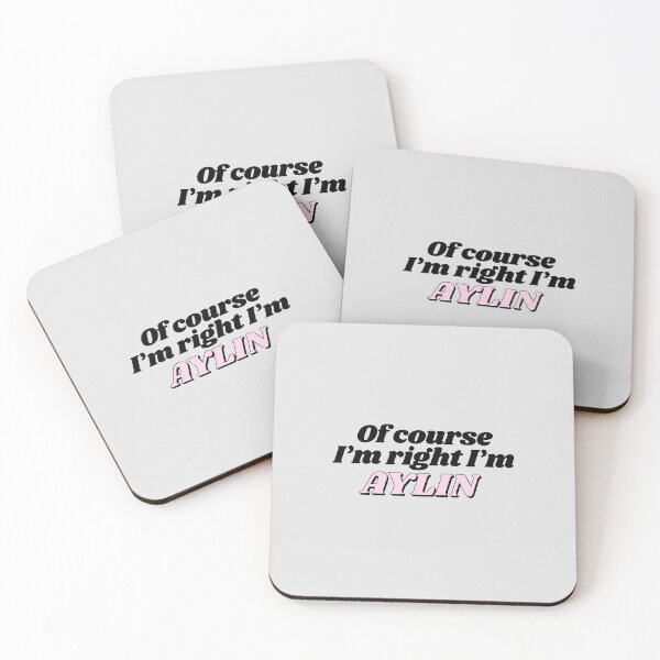 Item preview, Of Course I'm Right I'm Aylin Funny Personalized designed and sold by kindxinn.