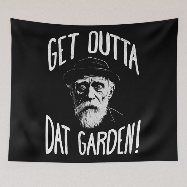 Item preview, Get Outta Dat Garden - Irish Humor designed and sold by Sir Meow Meow.