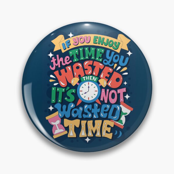 Item preview, Wasted Time designed and sold by Risa Rodil.