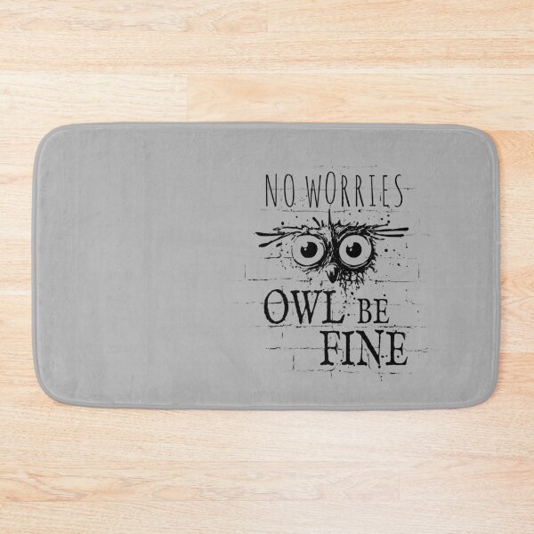 Item preview, Owl Be Fine Meme | Funny Street Art Graffiti Owl designed and sold by Skizzenmonster.