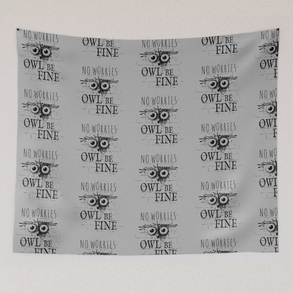 Item preview, Owl Be Fine Meme | Funny Street Art Graffiti Owl designed and sold by Skizzenmonster.