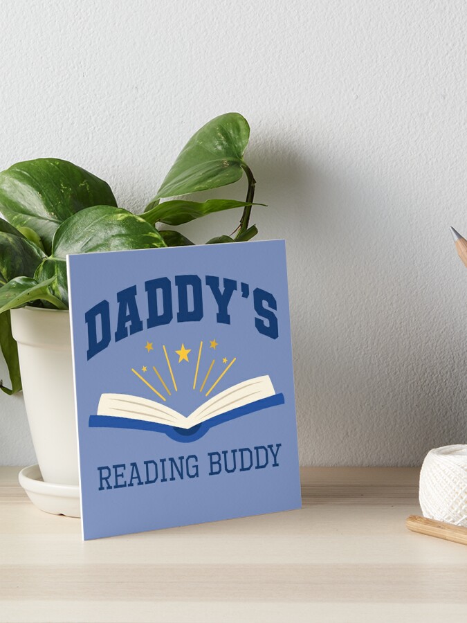 Daddy's Reading Buddy / Baby Bookish Decor Ideas Aesthetic Rainbow Toddler  Bookworm Merch for Kindle Reading Lovers Tbr Booktok Art Board Print for  Sale by Latinoladas