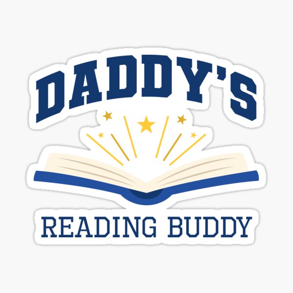 Daddy's Reading Buddy / Baby Bookish Decor Ideas Aesthetic Rainbow Toddler  Bookworm Merch for Kindle Reading Lovers Tbr Booktok Sticker for Sale by  Latinoladas