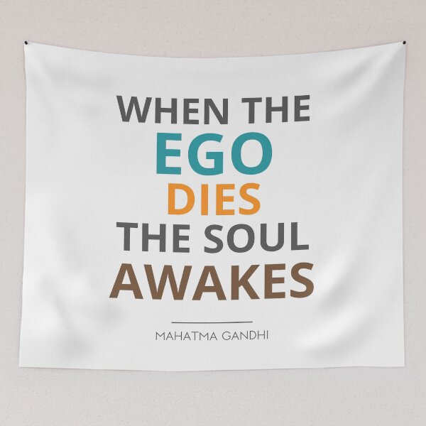 Item preview, “When the ego dies, the soul awakes.”  Mahatma Gandhi designed and sold by Sketch-Shack.