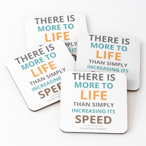 Item preview, “There is more to life than simply increasing its speed.”  Mahatma Gandhi designed and sold by Sketch-Shack.