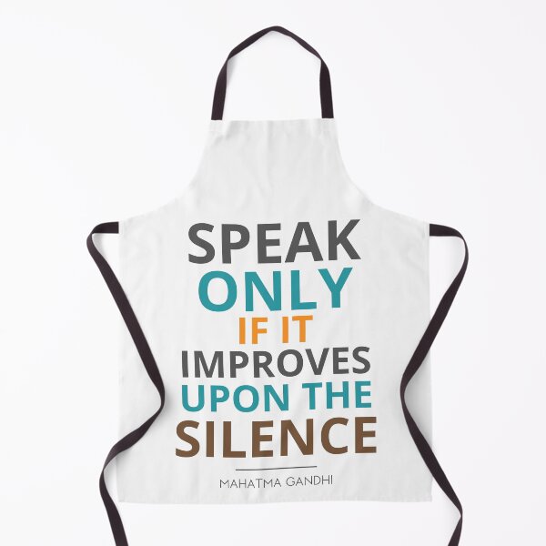 Item preview, “Speak only if it improves upon the silence.”  Mahatma Gandhi designed and sold by Sketch-Shack.