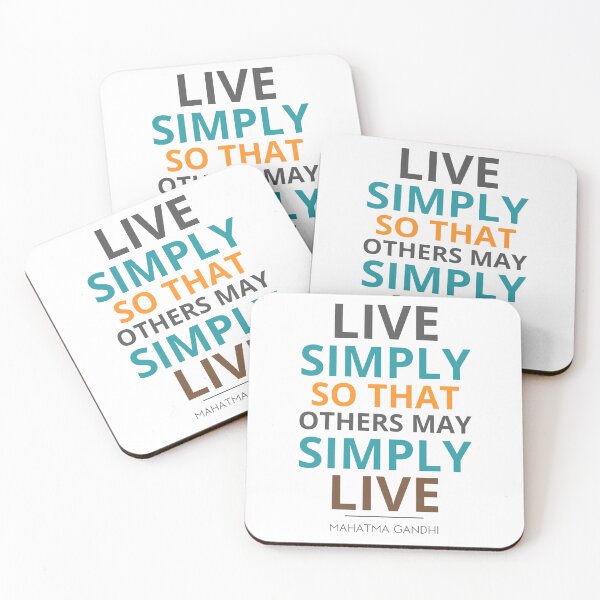 Item preview, “Live simply so that others may simply live.”  Mahatma Gandhi designed and sold by Sketch-Shack.