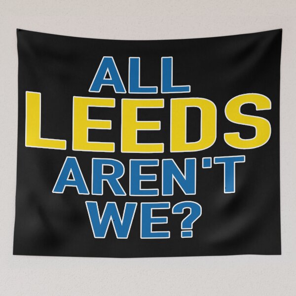 Item preview, All Leeds Aren't We? designed and sold by Aspdesignz.