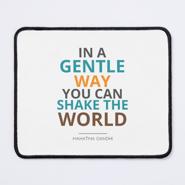 Item preview, “In a gentle way, you can shake the world.”  Mahatma Gandhi designed and sold by Sketch-Shack.