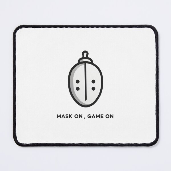 Item preview, “Mask on, game on”, fencing slogan designed and sold by VoilaPrint.