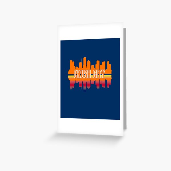 Houston Nickname Crush City Skyline Greeting Card for Sale by  Sport-Your-Gear