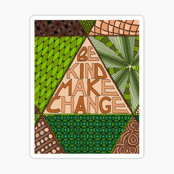Item preview, Be Kind Make Change - Nonviolence Activism Poster designed and sold by antieuclid.