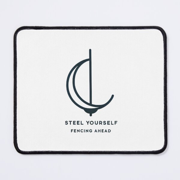 Item preview,  “steel yourself, fencing ahead”, simple fencing slogan designed and sold by VoilaPrint.