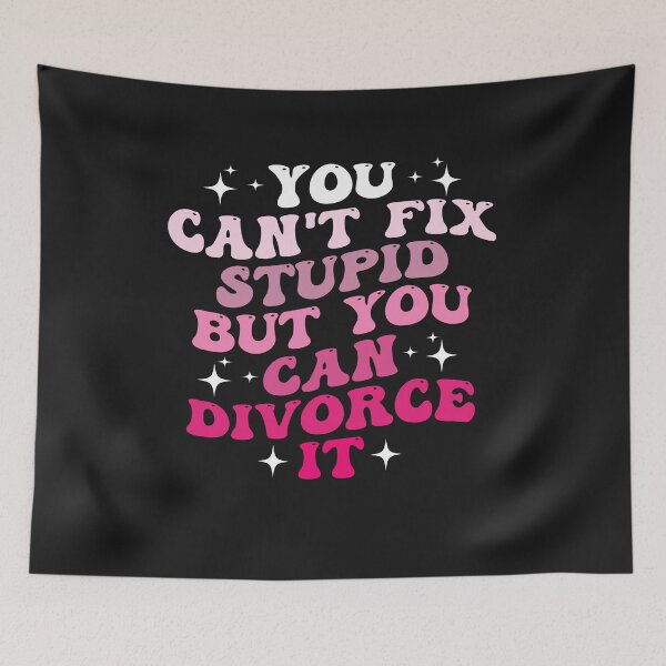 Item preview, Wife You Can't Fix Stupid But You Can Divorce It Funny designed and sold by Pitchou07.