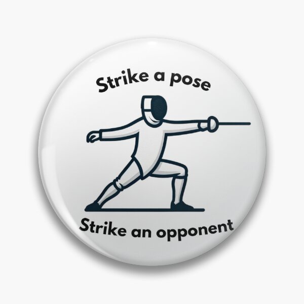 Item preview, “strike a pose, strike an opponent”, fencing slogan designed and sold by VoilaPrint.