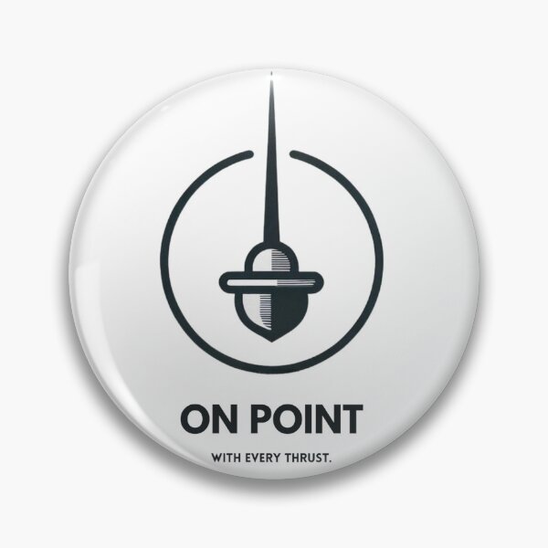 Item preview, “On Point with Every Thrust”, fencing slogan designed and sold by VoilaPrint.