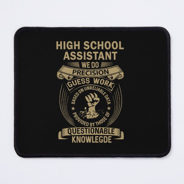 Item preview, High School Assistant designed and sold by MiraclePitts.