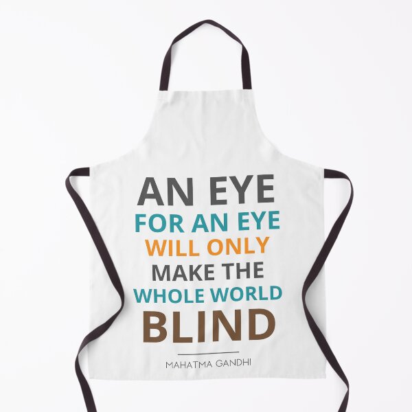 Item preview, “An eye for an eye will only make the whole world blind.” Mahatma Gandhi designed and sold by Sketch-Shack.