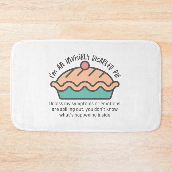Item preview, I'm an invisibly disabled pie designed and sold by Rebecca Tyler-Squires.
