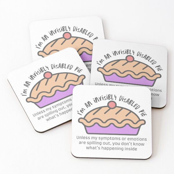 Item preview, I'm an invisibly disabled pie (version 2) designed and sold by Rebecca Tyler-Squires.