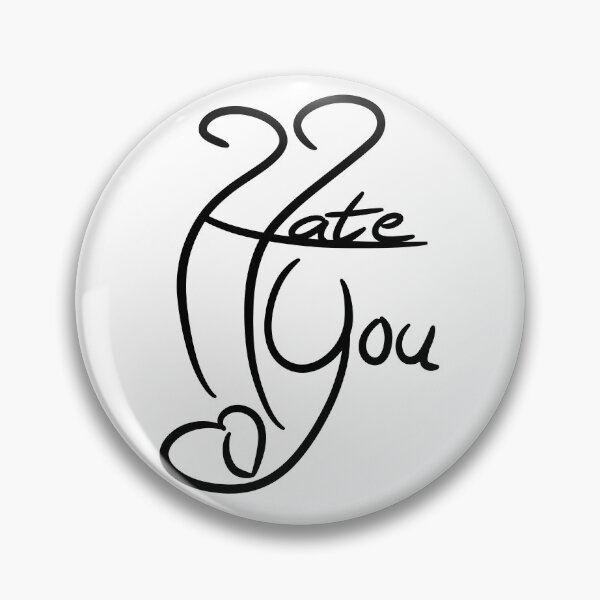 Item preview, Hate You designed and sold by Vaveria.