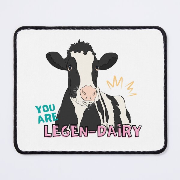 Item preview, You Are Legen-Dairy! designed and sold by ArtsieArt.