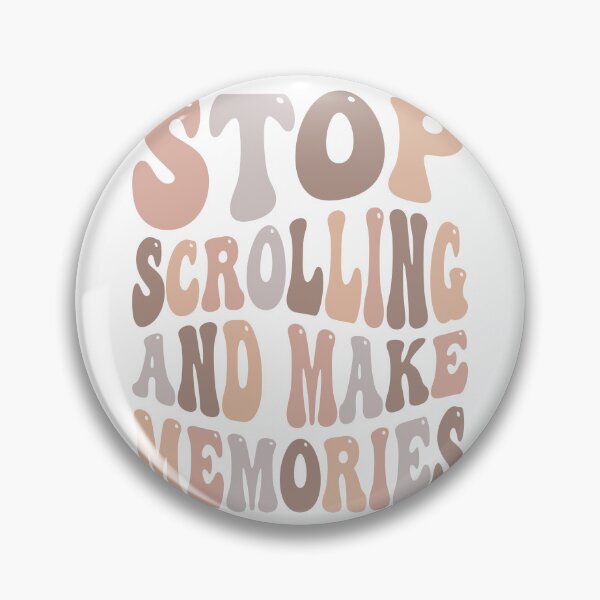 Item preview, Stop Scrolling and Make Memories Retro Hippie designed and sold by illidesign.