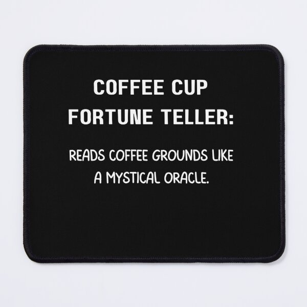 Item preview, Coffee Cup Fortune Teller designed and sold by Lawro007.