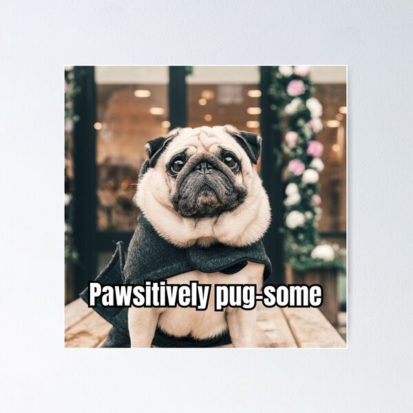 Item preview, Pawsitively pug-some designed and sold by GasconyPassion.