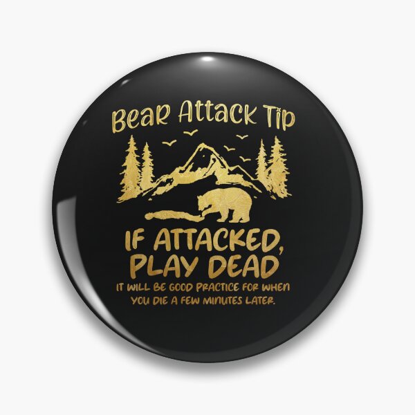 Item preview, Bear Attack Tip Funny Saying Camping Hiking Outdoor designed and sold by Pitchou07.