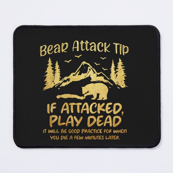 Item preview, Bear Attack Tip Funny Saying Camping Hiking Outdoor designed and sold by Pitchou07.