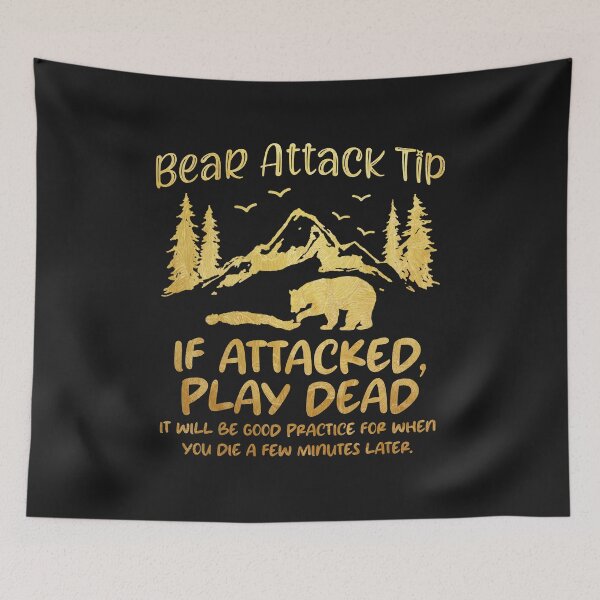 Item preview, Bear Attack Tip Funny Saying Camping Hiking Outdoor designed and sold by Pitchou07.