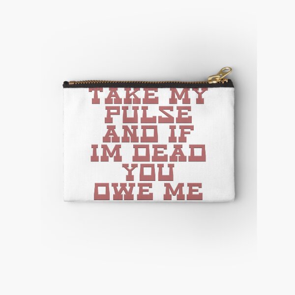 Item preview, You Owe Me designed and sold by Kristine Holland.