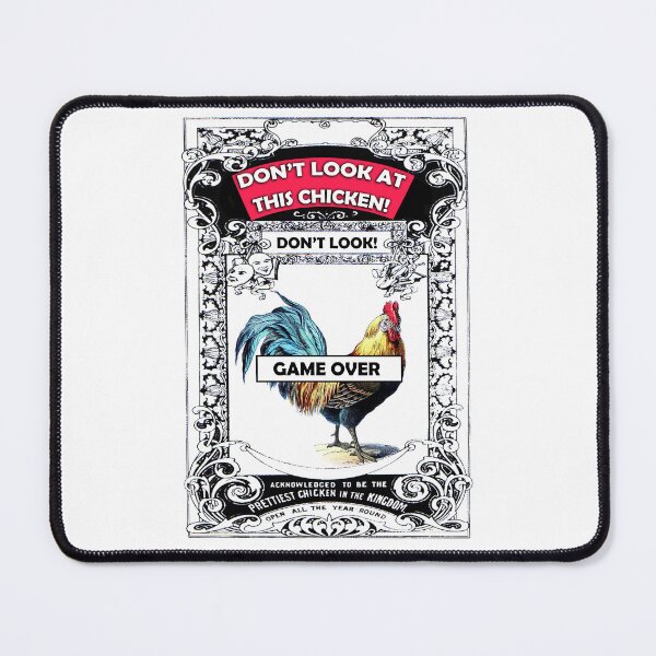Item preview, Don't Look At This Chicken - Game Over designed and sold by Hoorahville.