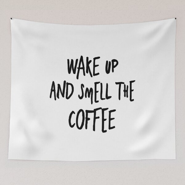 Item preview, Wake up coffee funny quotes morning coffee going to work thoughts  designed and sold by ayaato.