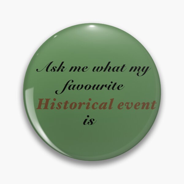 Item preview, Ask me what my favourite historical event is designed and sold by lilpissboi.