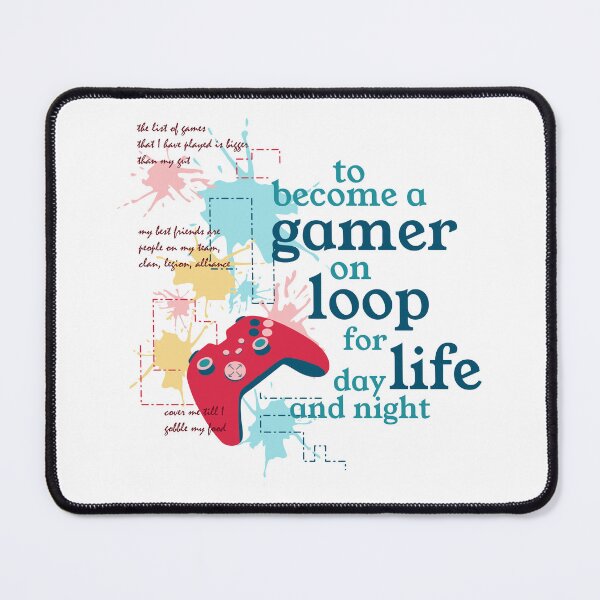 Item preview, Gamer On Loop For Life! designed and sold by ShubhankarK.