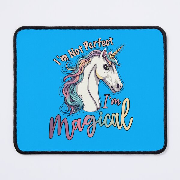 Item preview, I'm not perfect, I'm Magical designed and sold by StickyFizzStore.