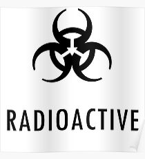 Radioactive Poster