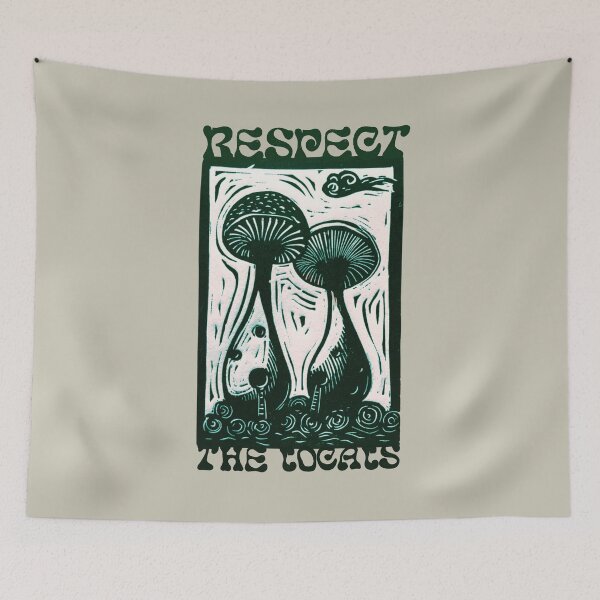Item preview, Mushroom Print 'Respect the Locals' designed and sold by shschoenlank.