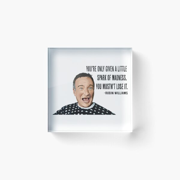 Item preview, Robin Williams Quote designed and sold by designbynic.
