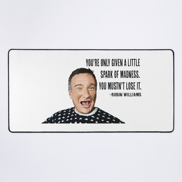 Item preview, Robin Williams Quote designed and sold by designbynic.