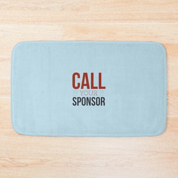 Item preview, Call Your Sponsor designed and sold by Sugar-Magnolia.