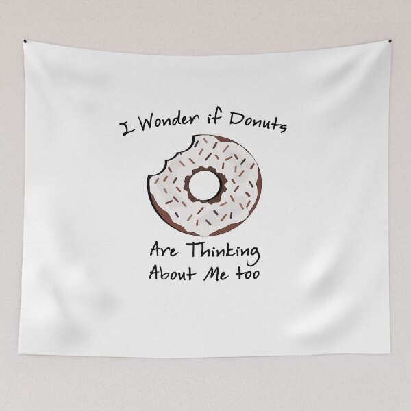 Item preview, I Wonder If Donuts Are Thinking About Me Too designed and sold by TeeTimeGuys.
