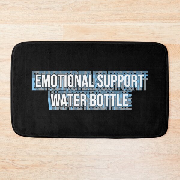 Item preview, emotional support water bottle - this is my emotional support designed and sold by MOONINSPIRATION.