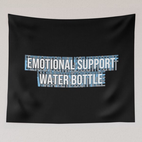 Item preview, emotional support water bottle - this is my emotional support designed and sold by MOONINSPIRATION.