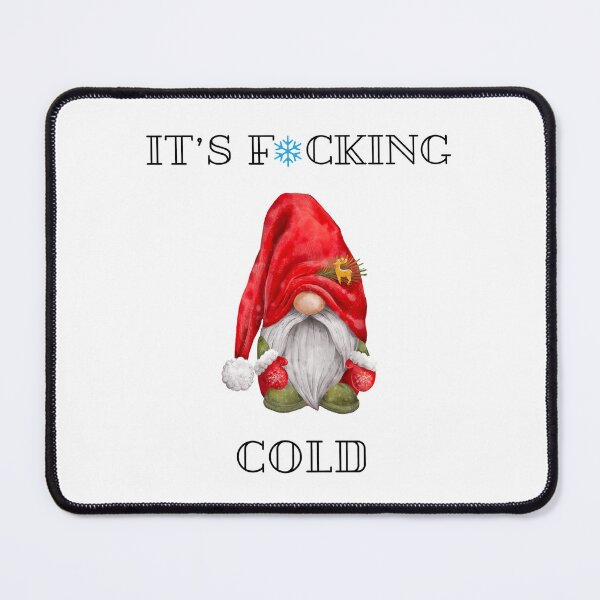 Item preview, It’s Fucking Cold designed and sold by TMars.